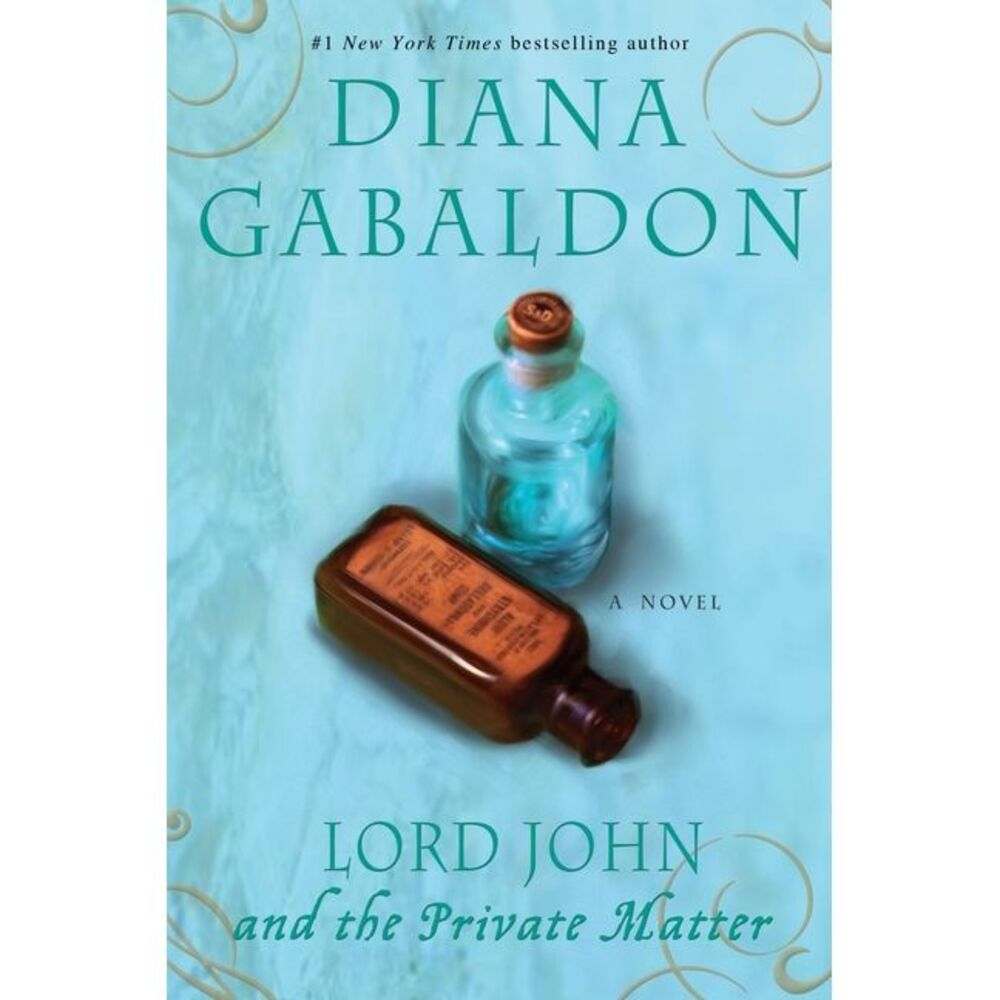 Lord John and the Private Matter -- Diana Gabaldon